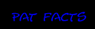 pat facts